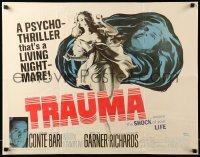 1z029 TRAUMA 1/2sh '62 Richard Conte, Lorrie Richards, a psycho-thriller that's a living nightmare!