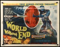 1z031 WORLD WITHOUT END style B 1/2sh '56 CinemaScope's first sci-fi thriller, incredible art!