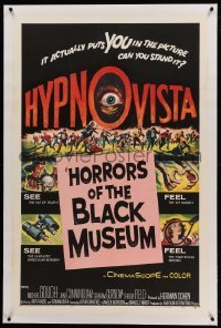 2a165 HORRORS OF THE BLACK MUSEUM linen 1sh '59 amazing new dimension in screen thrills, Hypno-Vista