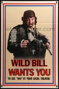 2b008 1941 teaser 1sh '79 Steven Spielberg, John Belushi as Wild Bill wants you!