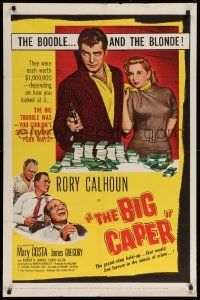 2b077 BIG CAPER 1sh '57 Rory Calhoun & his partners could split the cash, but not the blonde!