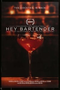 2g672 HEY BARTENDER 1sh '13 bartending documentary, Tony About-Ganim, image of cocktail glass!