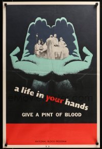2g393 LIFE IN YOUR HANDS 21x32 special '54 National Blood Program, give a pint of blood!