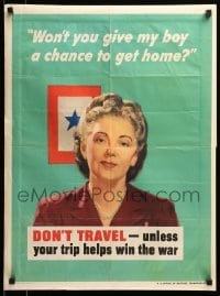 2g064 DON'T TRAVEL - UNLESS YOUR TRIP HELPS WIN THE WAR 20x27 WWII war poster '44 Jerome Rozen art!