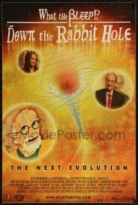 2g994 WHAT THE BLEEP DOWN THE RABBIT HOLE 1sh '06 Marlee Matlin, What the Bleep Do We Know sequel!