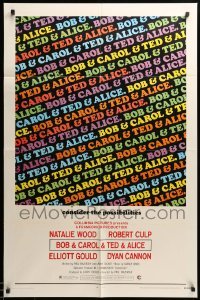 2p114 BOB & CAROL & TED & ALICE 1sh '69 directed by Paul Mazursky, Natalie Wood, Dyan Cannon!