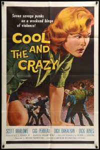 2p182 COOL & THE CRAZY 1sh '58 savage punks on a weekend binge of violence, classic '50s art!