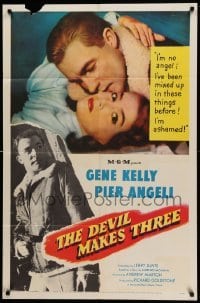 2p209 DEVIL MAKES THREE 1sh '52 Gene Kelly, Pier Angeli, she's been mixed up before!