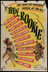 2p354 HEY ROOKIE 1sh '43 Ann Miller, Joe Besser, Jimmy Little, khaki-go-wackiest musical!