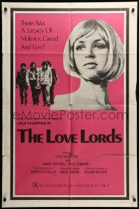 2p524 LOVE LORDS 1sh '72 sexy Lola Valentine in a legacy of violence, greed, and lust!
