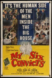 2p593 MY SIX CONVICTS 1sh '52 Gilbert Roland, the human side of the men on the inside!
