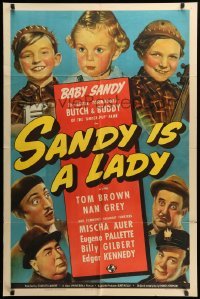 2p750 SANDY IS A LADY 1sh '40 Baby Sandy in title role w/Butch, Buddy, Mischa Auer & more!