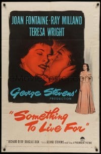 2p789 SOMETHING TO LIVE FOR 1sh '52 romantic art of Joan Fontaine, Ray Milland, Teresa Wright!