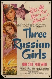 2p884 THREE RUSSIAN GIRLS 1sh '43 any kiss may be the last for Anna Sten & these girls in uniform!