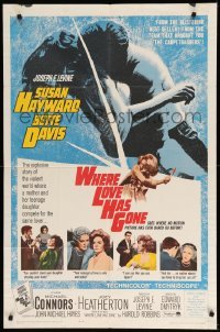 2p962 WHERE LOVE HAS GONE 1sh '64 Susan Hayward, Bette Davis, trashy Harold Robbins!