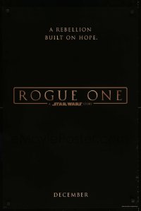 2t032 ROGUE ONE teaser DS 1sh '16 A Star Wars Story, Jones, Mikkelsen, classic title design!