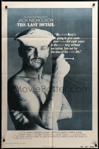 2z835 LAST DETAIL style A 1sh '73 Hal Ashby, c/u of foul-mouthed Navy sailor Jack Nicholson w/cigar