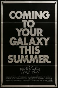 2z475 STAR WARS black teaser 1sh '77 George Lucas, coming to your galaxy this summer, not foil!
