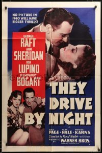 2z005 THEY DRIVE BY NIGHT 1sh '40 Humphrey Bogart, George Raft, Ann Sheridan, Lupino, ultra rare!
