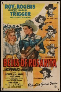 3a199 BELLS OF ROSARITA linen 1sh '45 great art of Roy Rogers w/ guitar, Dale Evans & cowboy stars!