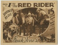 3c611 RED RIDER chapter 1 LC '34 cowboy Buck Jones is Sentenced To Die, Universal serial!