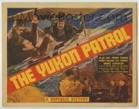 3c337 YUKON PATROL TC '42 Mountie Rocky Lane must stop foreign spies from destroying Allied ships!