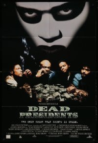 3f210 DEAD PRESIDENTS DS 1sh '95 Chris Tucker, Larenz Tate, the only color is green!