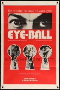 3f278 EYE-BALL 1sh '60s sexy images through keyholes, the view through the window was unbelievable
