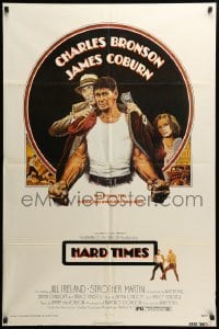 3f385 HARD TIMES 1sh '75 Walter Hill, Goldberg art of Charles Bronson, The Streetfighter!