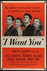 3f425 I WANT YOU style A 1sh '51 Dana Andrews, Dorothy McGuire, Farley Granger, Peggy Dow