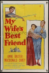3f619 MY WIFE'S BEST FRIEND 1sh '52 Macdonald Carey, Catherine McLeod & Anne Baxter!