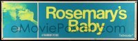 3h094 ROSEMARY'S BABY paper banner '68 Polanski, classic Pray for Rosemary's Baby tagline, rare!