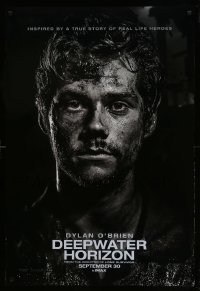 3k607 DEEPWATER HORIZON teaser DS 1sh '16 great close-up image of oil-covered Dylan O'Brien!