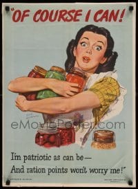 3k152 OF COURSE I CAN 19x26 WWII war poster '44 Williams art of lady with canned vegetables!