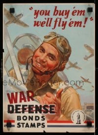 3k172 YOU BUY 'EM WE'LL FLY 'EM 10x14 WWII war poster '42 Wilkinsons art, w/ rare printer addition!