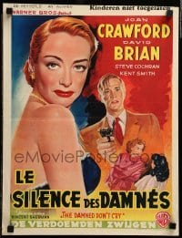 3m037 DAMNED DON'T CRY Belgian '51 Joan Crawford is the private lady of a Public Enemy!