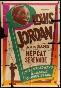 3p499 LOUIS JORDAN 1sh '46 playing Hepcat Serenade with Broadway's brightest colored stars!