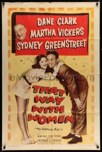 3p887 THAT WAY WITH WOMEN 1sh '47 Dane Clark & Martha Vickers embrace, Sydney Greenstreet!