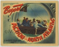 3x513 ACTION IN THE NORTH ATLANTIC LC '43 Humphrey Bogart & men shipwrecked on lifeboat!