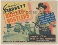 3x078 BULLETS FOR RUSTLERS TC '40 Charles Starrett, blazing six-guns & singing cowboys roar!