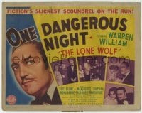 3x355 ONE DANGEROUS NIGHT TC '43 Warren William The Lone Wolf, the slickest scoundrel on the run!
