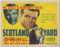 3x407 SCOTLAND YARD TC '41 Nancy Kelly, Edmund Gwenn, John Loder, he stole a banker's face!