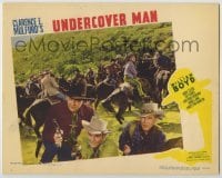 3x959 UNDERCOVER MAN LC '42 William Boyd as Hopalong Cassidy in front of cowboys on horses!