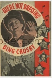 4a231 WE'RE NOT DRESSING herald '34 Bing Crosby, Carole Lombard, Burns & Allen, Ethel Merman!