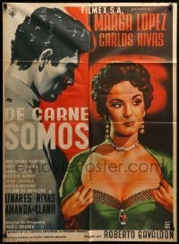 4g022 DE CARNE SOMOS Mexican poster '55 artwork of sexy Marga Lopez pulling her shirt open!
