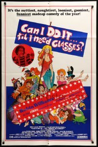 4t164 CAN I DO IT 'TILL I NEED GLASSES 1sh '77 looniest, gooniest, Robin Williams first!