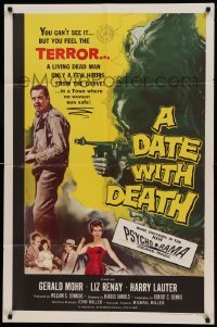 4t235 DATE WITH DEATH 1sh '59 you can't see it, but you can feel TERROR in shocking PsychoRama!