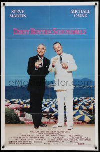 4t267 DIRTY ROTTEN SCOUNDRELS 1sh '88 wacky Steve Martin & Michael Caine, directed by Frank Oz!