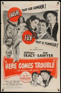 4t423 HERE COMES TROUBLE 1sh '48 sexy Beverly Loyd in gay, new Cinecolor!
