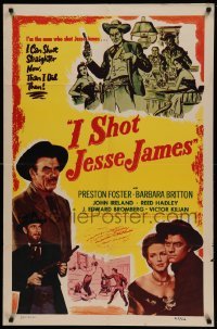 4t453 I SHOT JESSE JAMES 1sh '49 directed by Sam Fuller, Preston Foster, Barbara Britton, western!